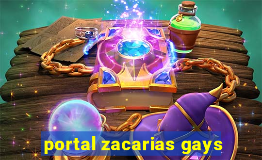 portal zacarias gays